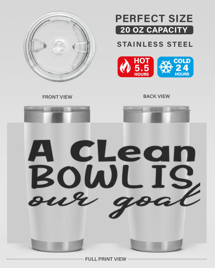 a clean bowl is our goal 93#- bathroom- Tumbler
