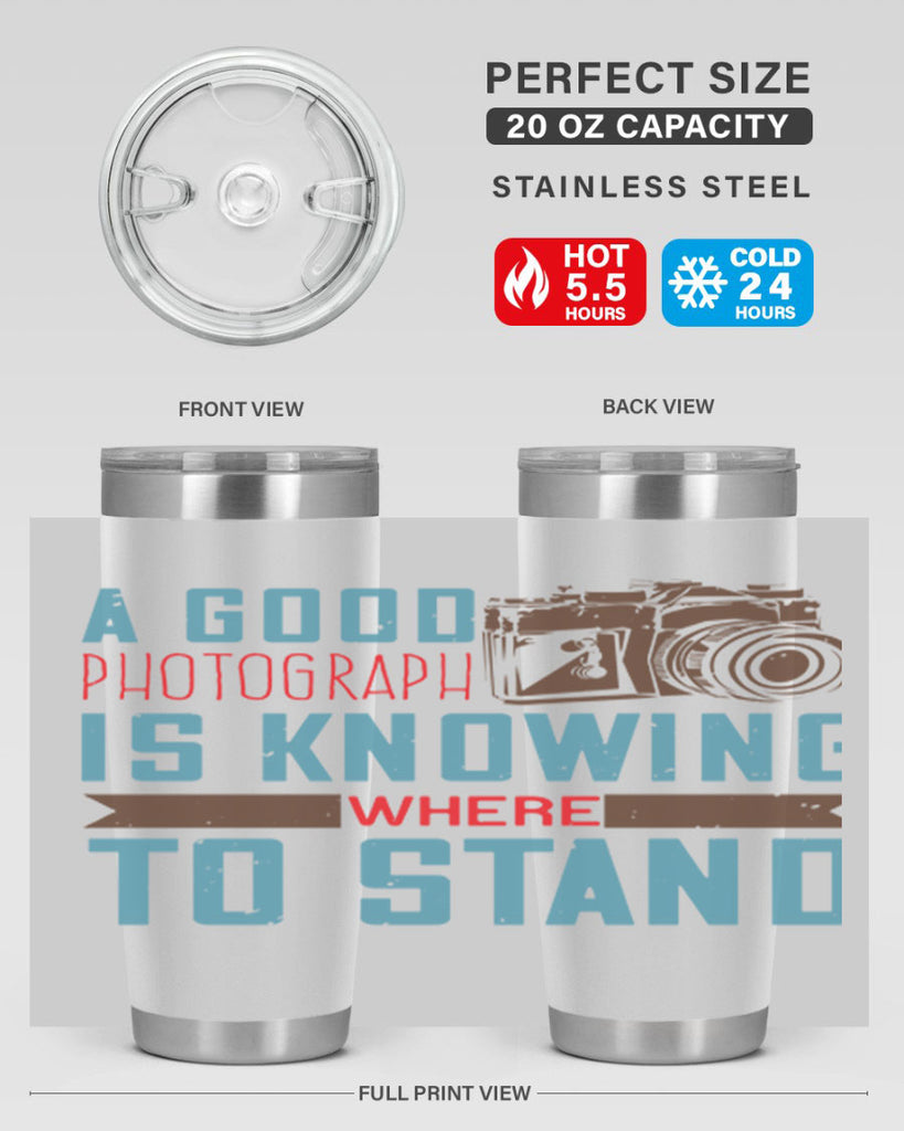 a good photograph is knowing where to stand 49#- photography- Tumbler