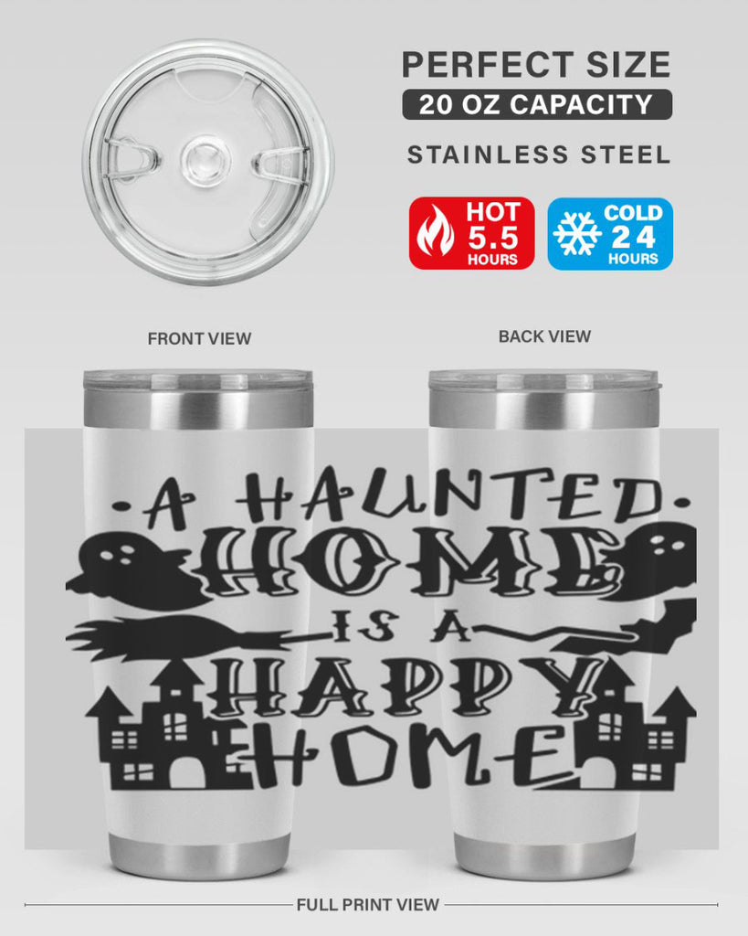 a haunted home is a happy home 97#- halloween- Tumbler