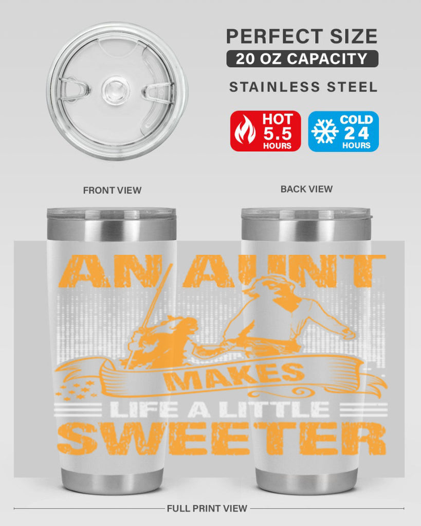 an aunt makes life a little sweeter 5#- mothers day- Tumbler