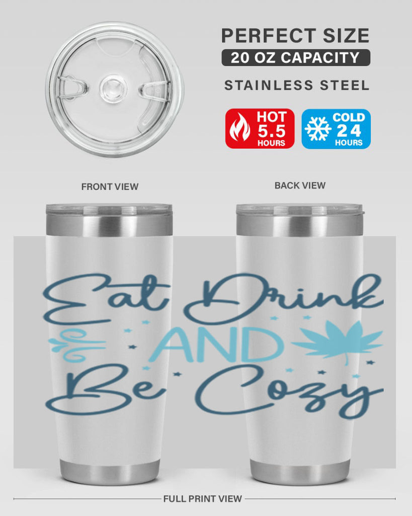 eat drink and be cozy 98#- winter- Tumbler