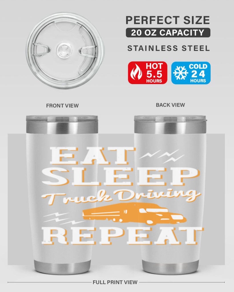 eat sleep truck driving repeat Style 3#- truck driver- tumbler