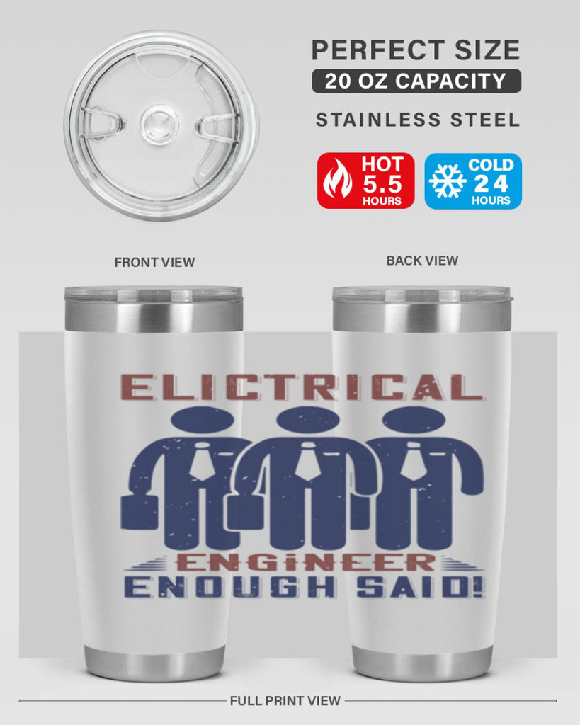 electrical engineer enough said Style 71#- engineer- tumbler