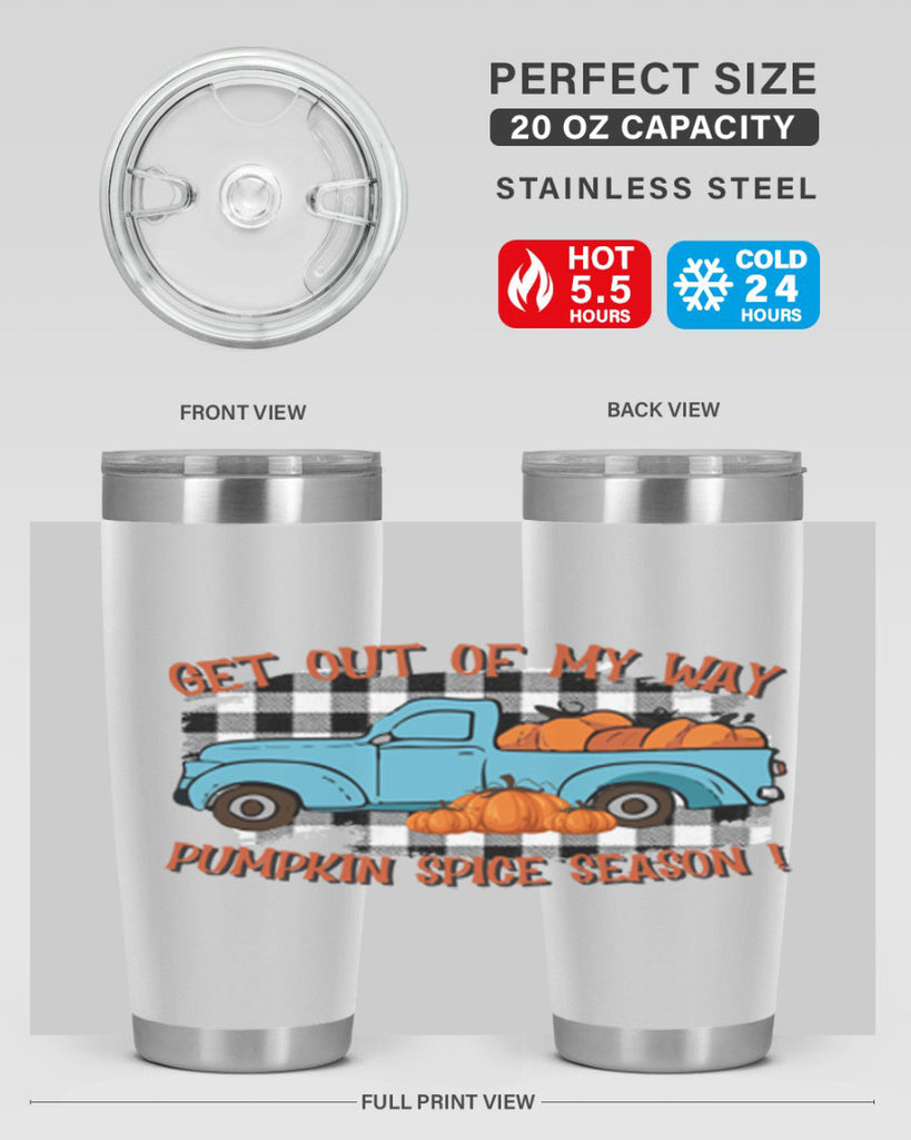 get out of my way spice season 192#- fall- Tumbler