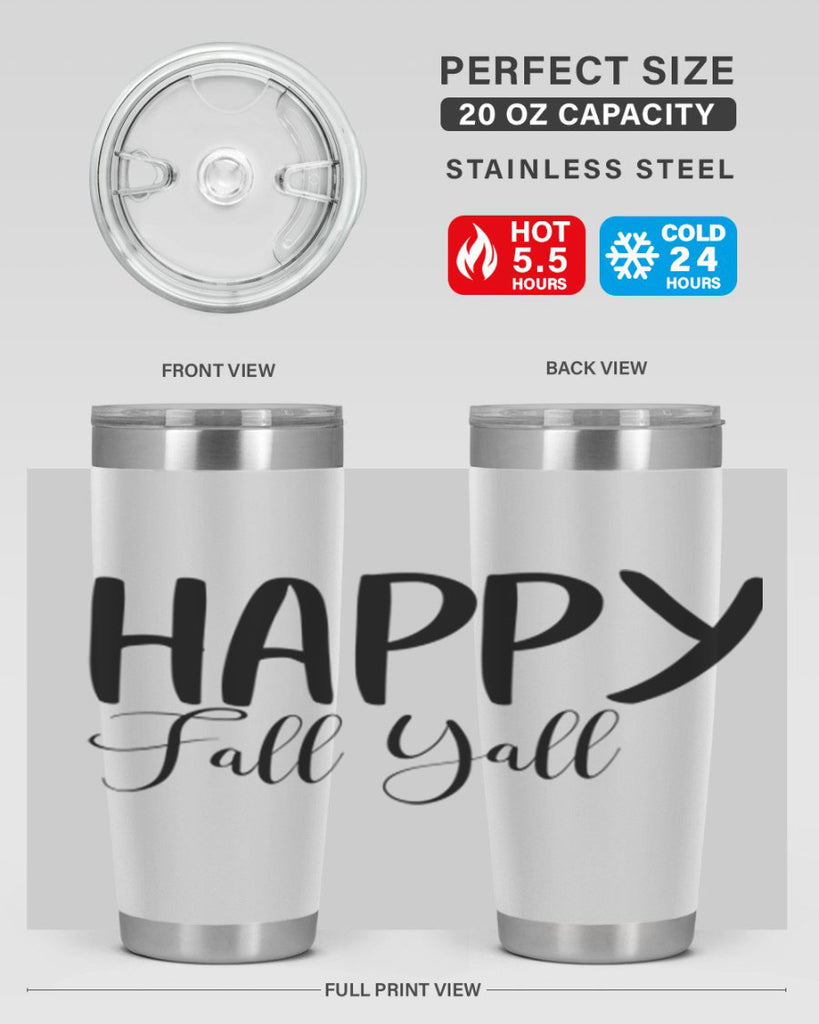 happy fall yall 230#- fall- Tumbler