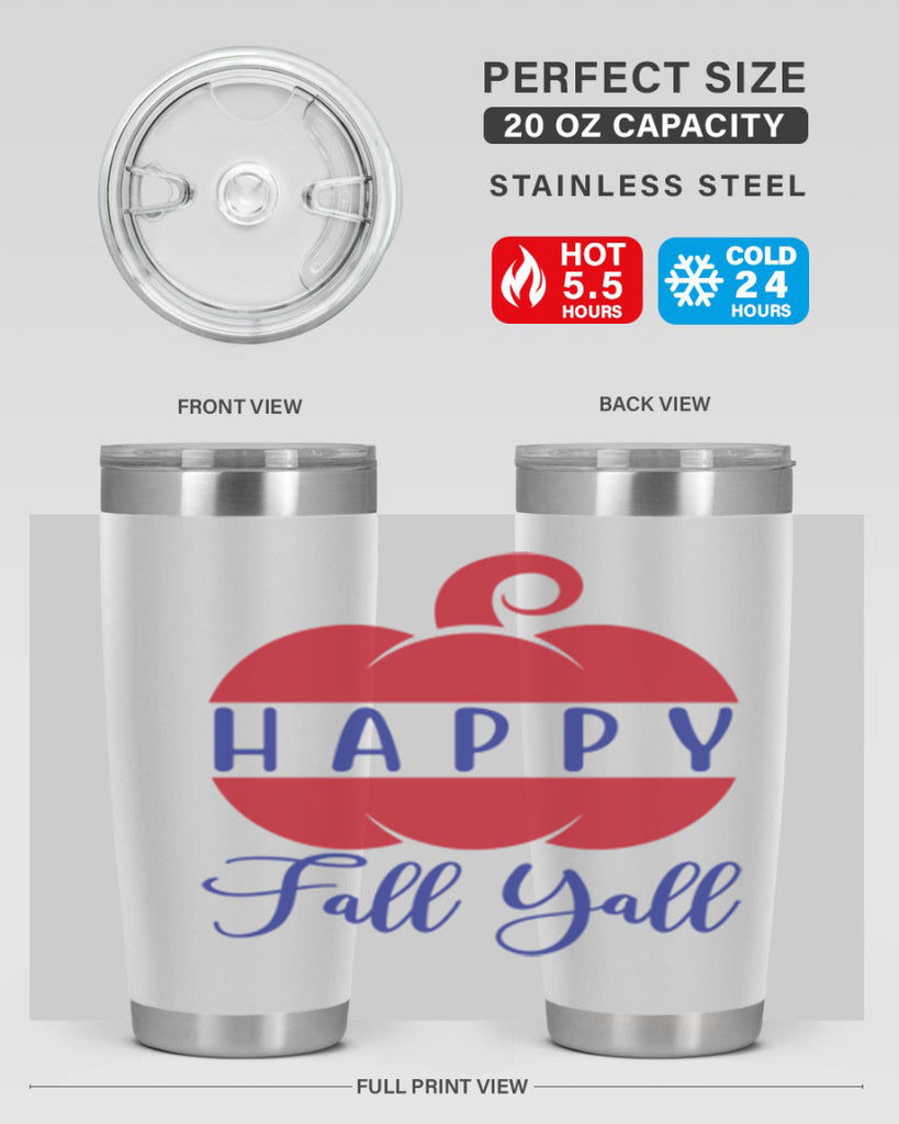 happy fall yall 232#- fall- Tumbler
