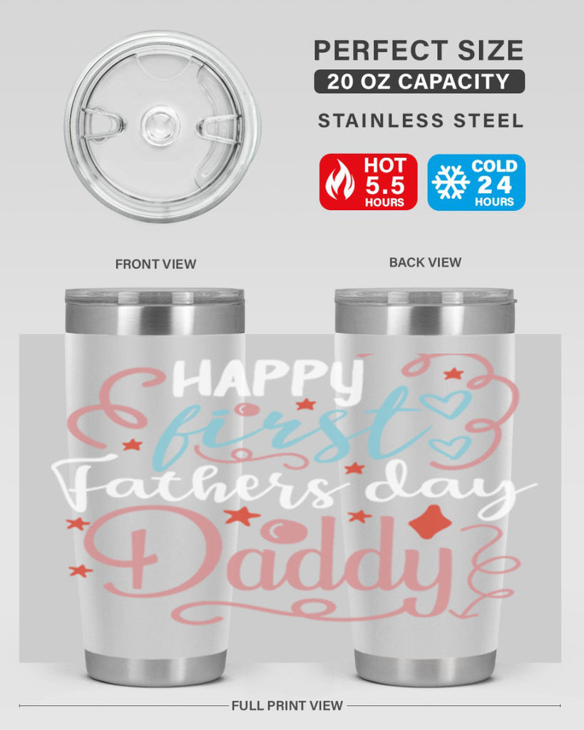 happy first fathers day daddy 90#- fathers day- Tumbler