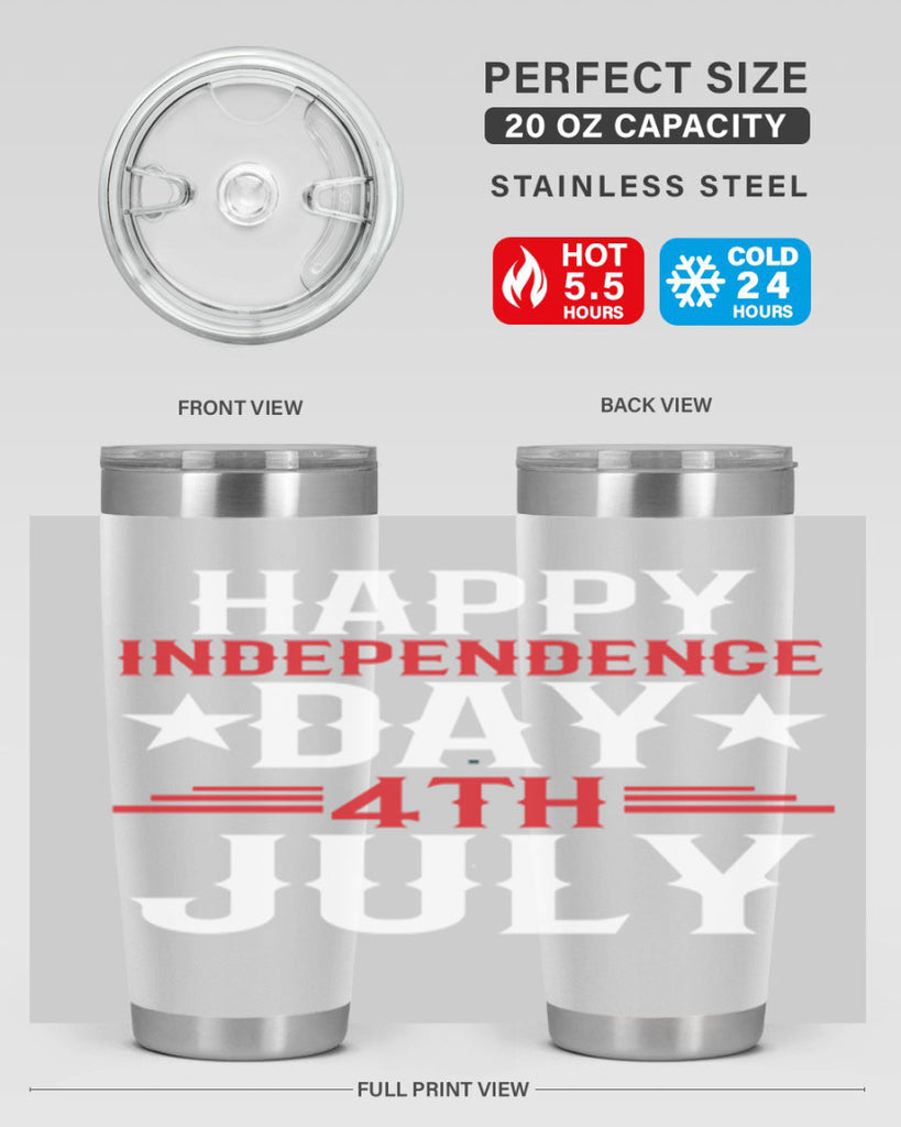 happy independence day th july Style 104#- Fourt Of July- Tumbler
