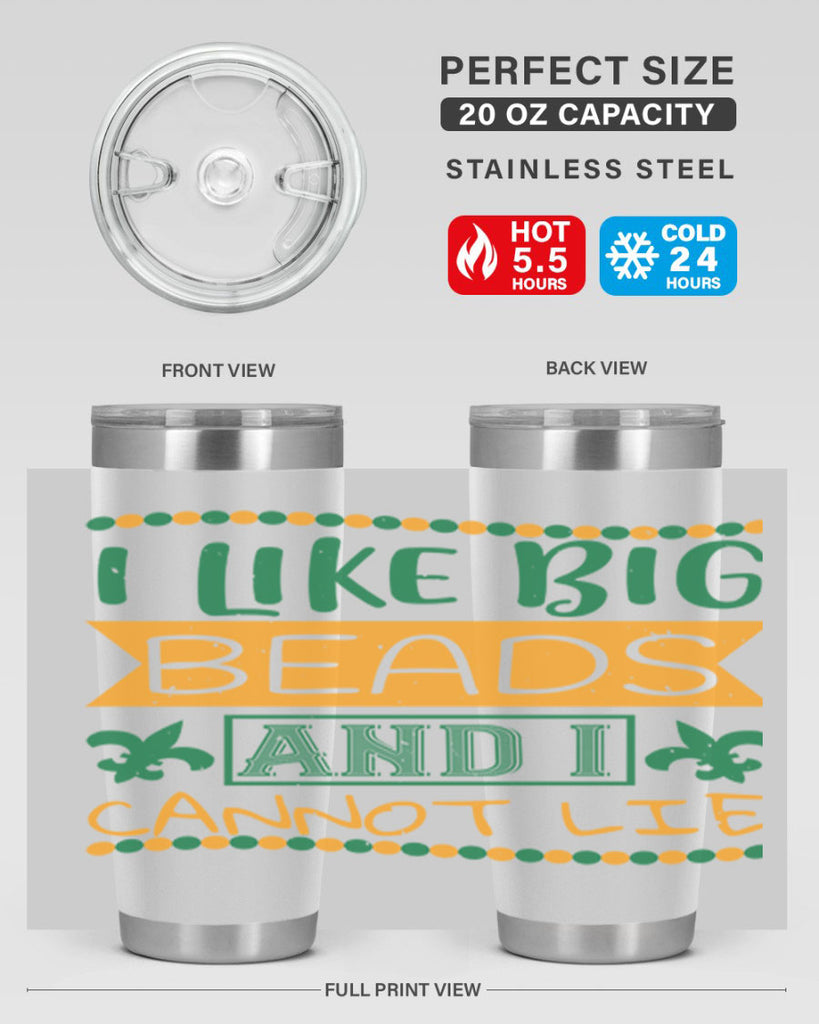 i like big beads and i cannot lie 67#- mardi gras- Tumbler