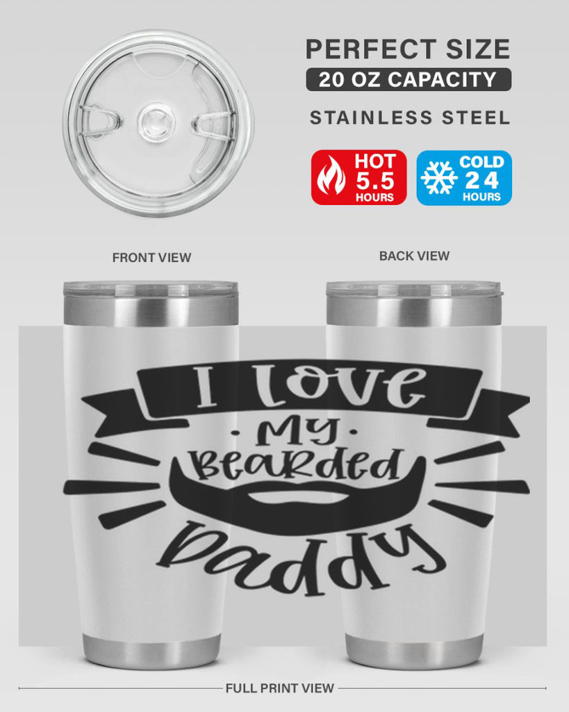 i love my bearded daddy 42#- fathers day- Tumbler