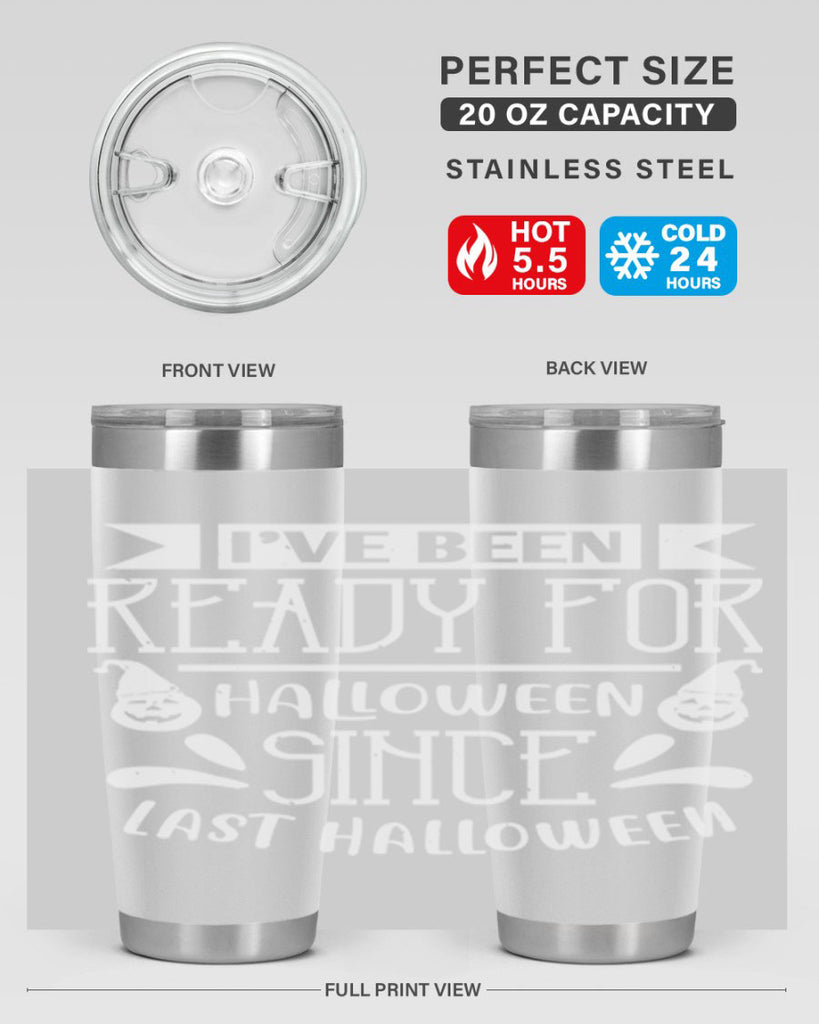 ihave been ready for halloween 145#- halloween- Tumbler