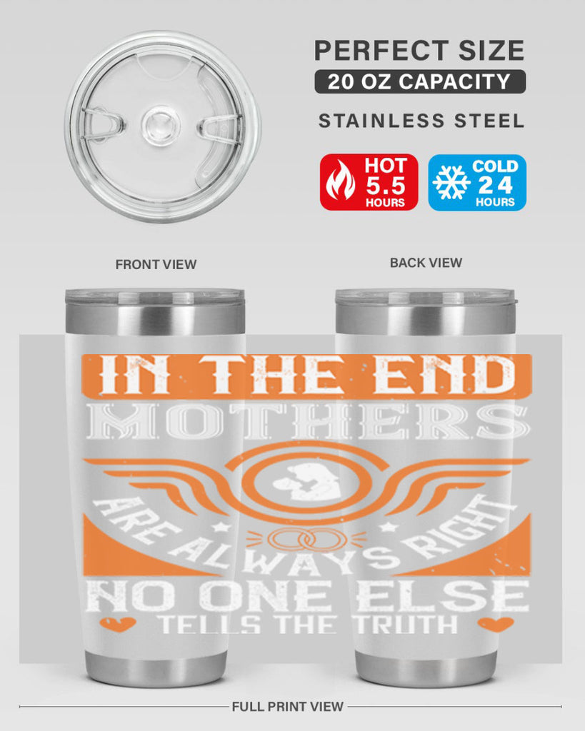 in the end mothers 75#- mothers day- Tumbler
