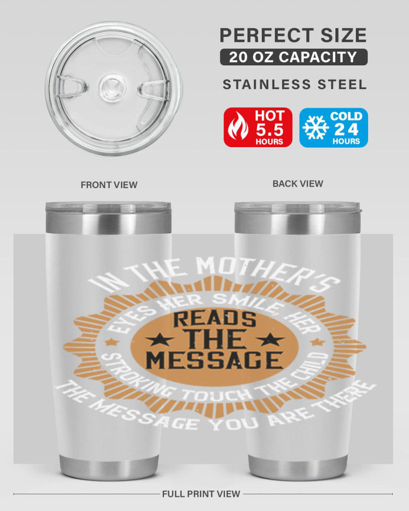 in the mother’s eyes 73#- mothers day- Tumbler