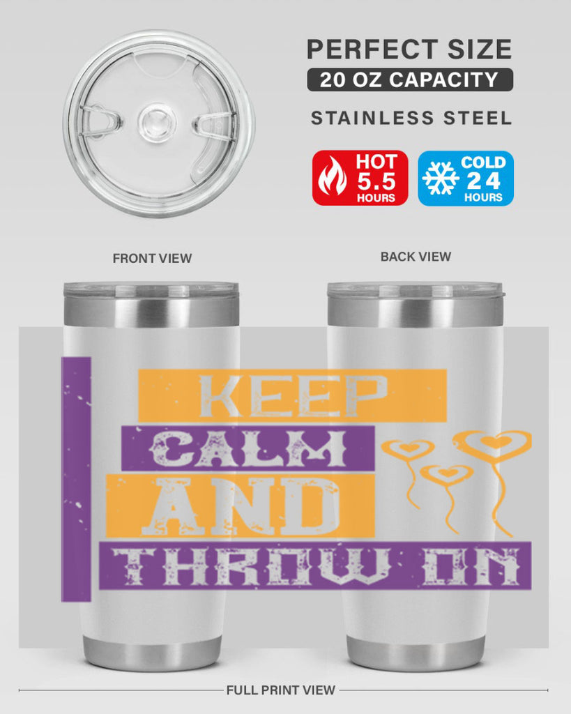 keep calm and throw on 55#- mardi gras- Tumbler