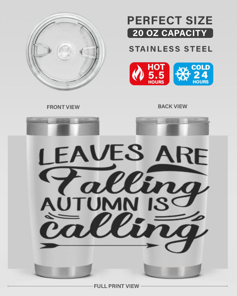 leaves are falling autumn is calling 388#- fall- Tumbler