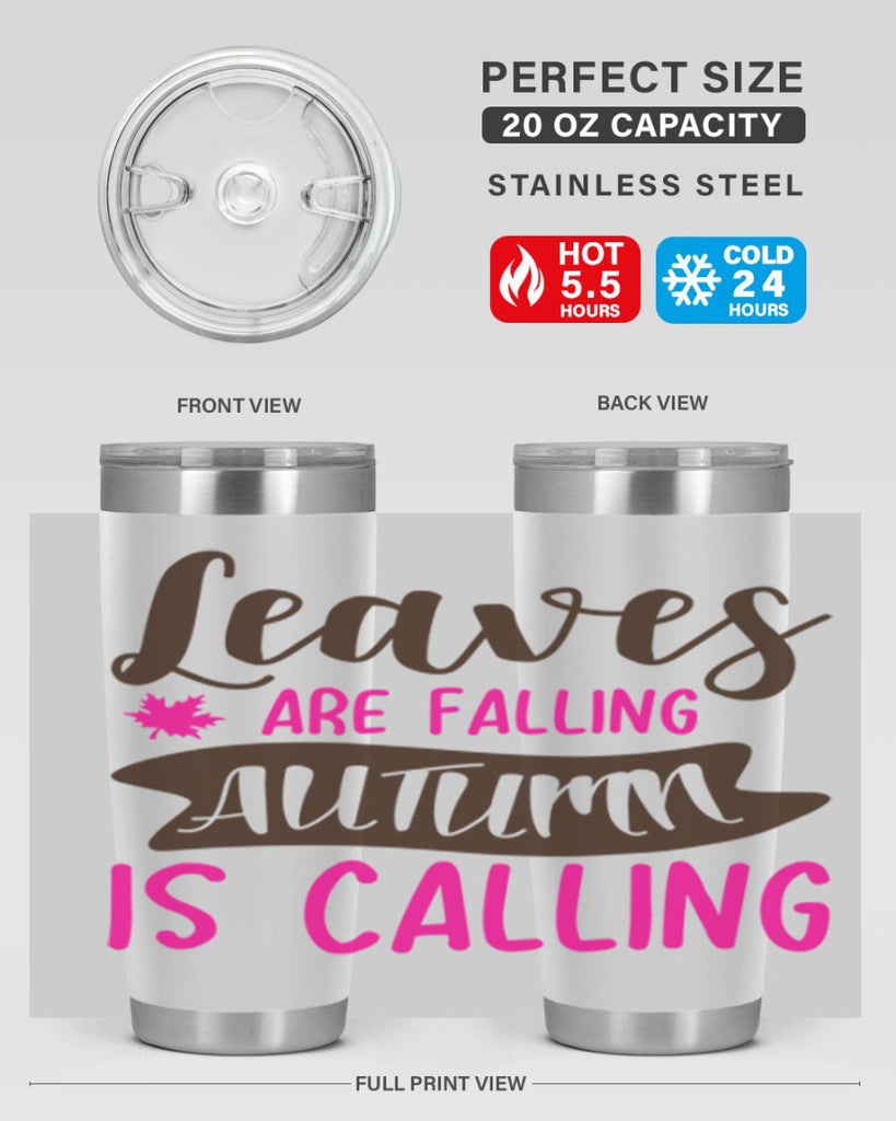 leaves are falling autumn is calling 389#- fall- Tumbler