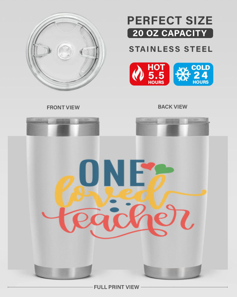 one loved teacher Style 165#- teacher- tumbler