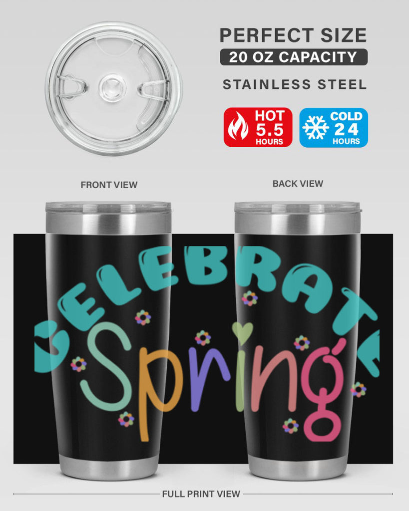 Celebrate Spring103#- spring- Tumbler