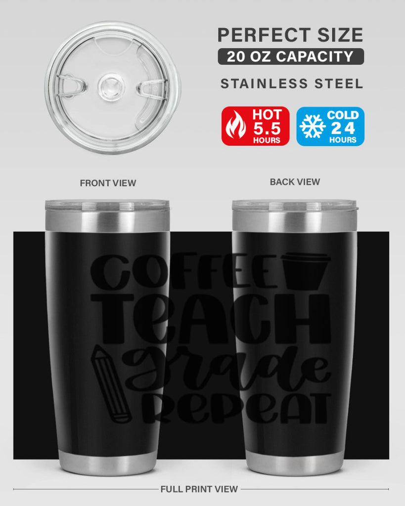 Coffee Teach Grade Repeat Style 83#- teacher- tumbler