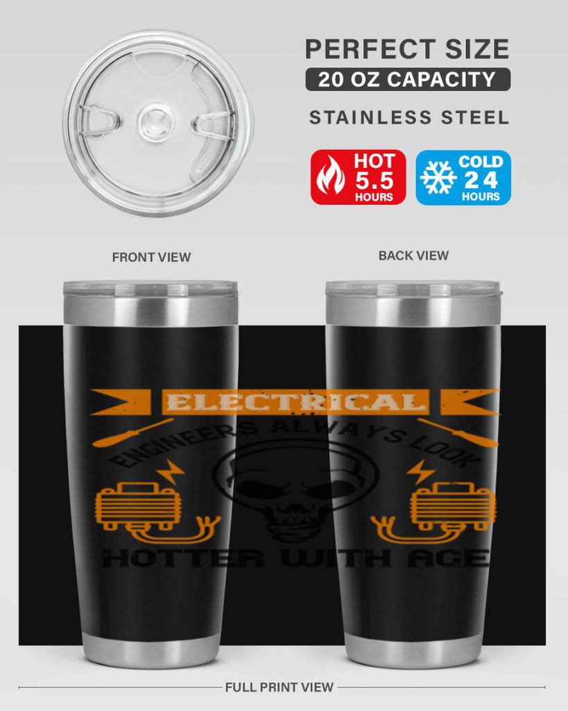 Electrical engineers always look hotter with age Style 58#- electrician- tumbler