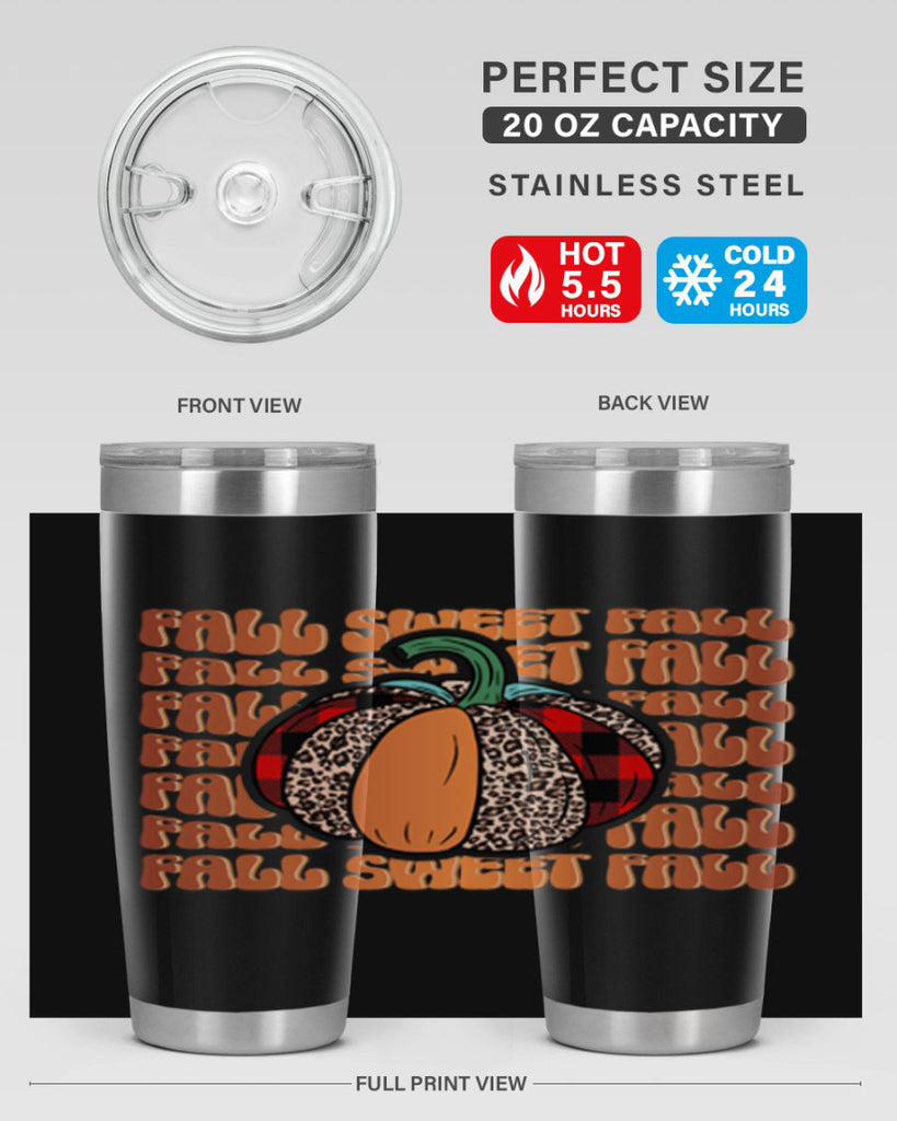 Fall sweet Fall 132#- fall- Tumbler