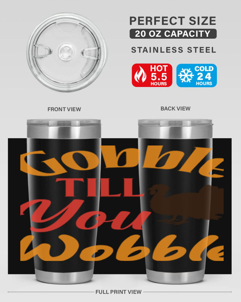 Gobble Till You Wobble 204#- fall- Tumbler