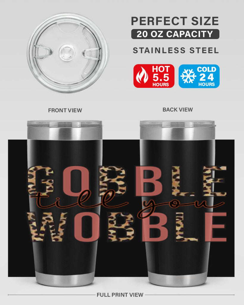 Gobble till you wobble 202#- fall- Tumbler