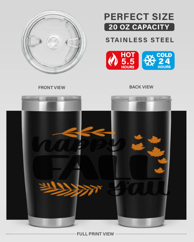 Happy Fall Yall 490#- fall- Tumbler