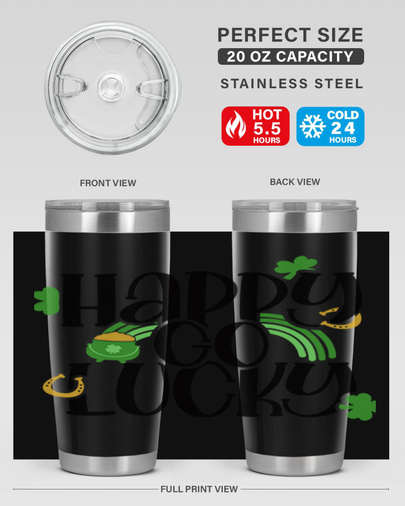 Happy Go Lucky Style 96#- St Patricks Day- Tumbler
