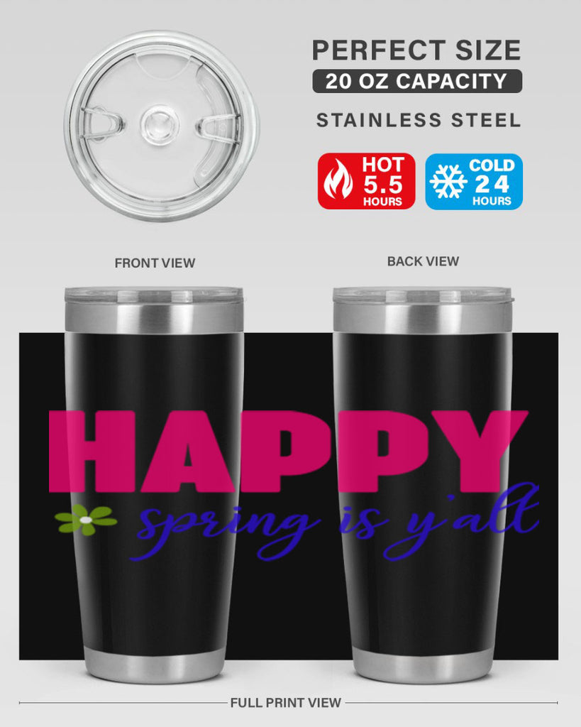 Happy Spring is Y'all 160#- spring- Tumbler