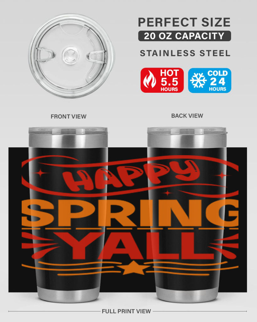 Happy spring yall 172#- spring- Tumbler