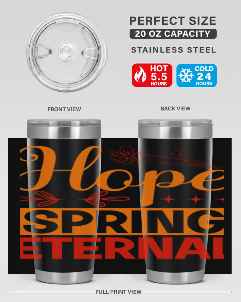 Hope spring eternal 253#- spring- Tumbler