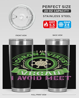 I Am Coronavirus Vegan I Avoid Meet Style 38#- corona virus- Tumbler