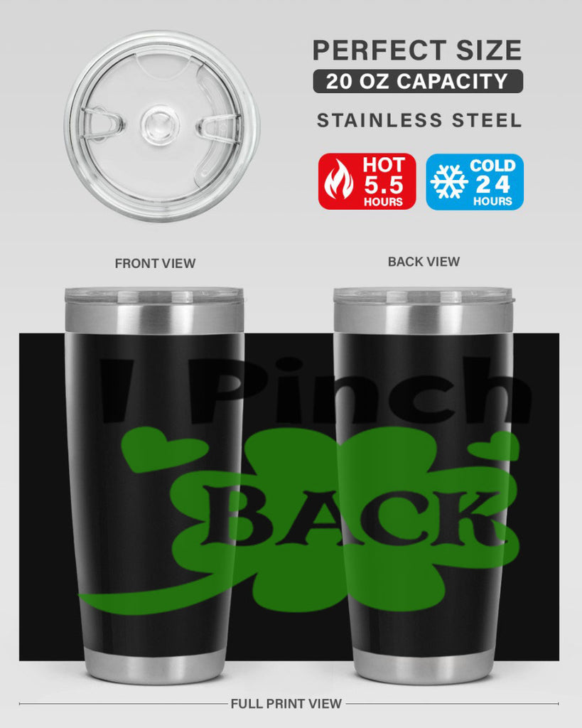 I Pinch Back Style 158#- St Patricks Day- Tumbler