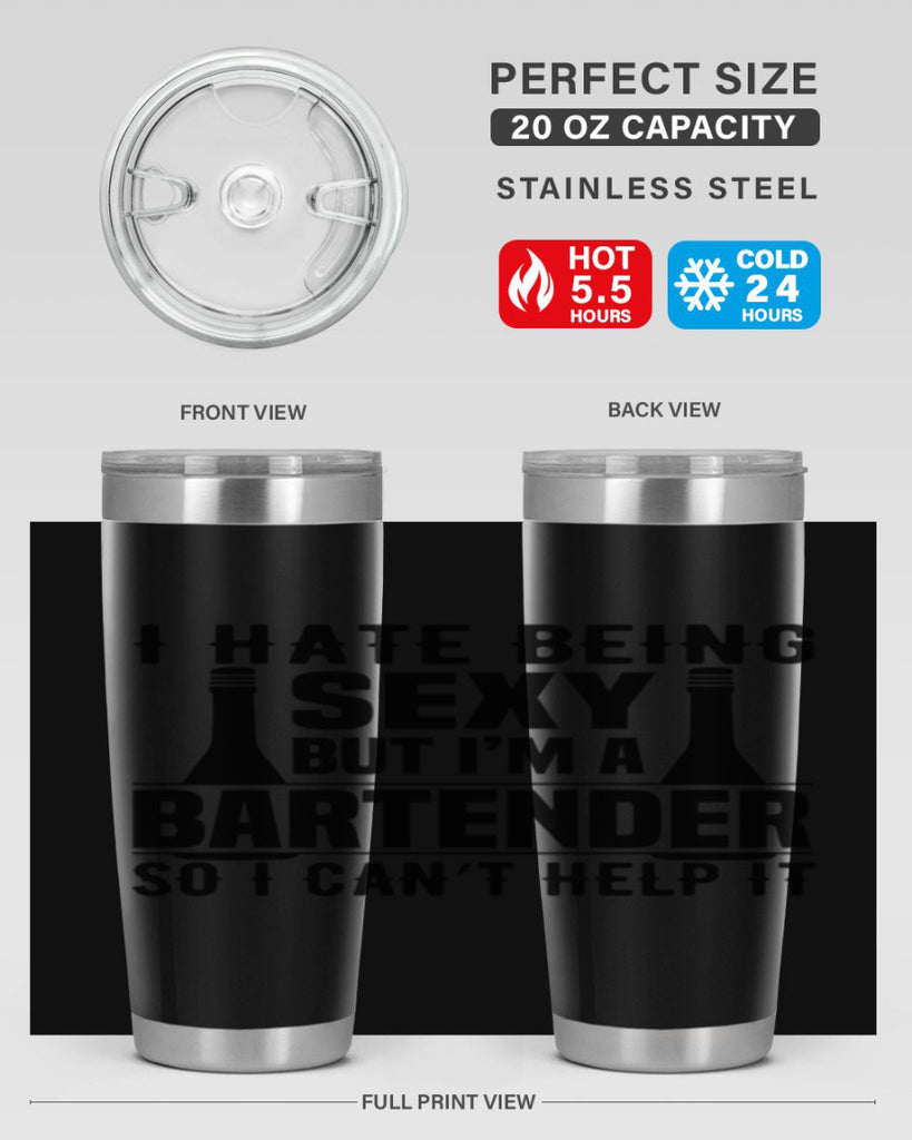 I hate being Style 1#- bartender- tumbler