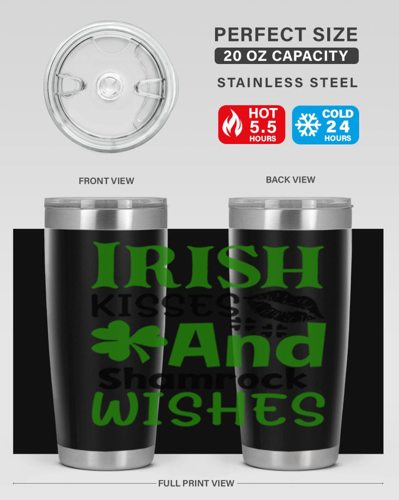 Irish Kisses And Shamrock Wishes Style 156#- St Patricks Day- Tumbler