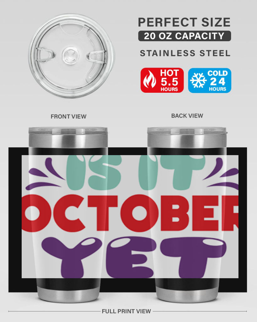 IsItOctoberYet 358#- fall- Tumbler