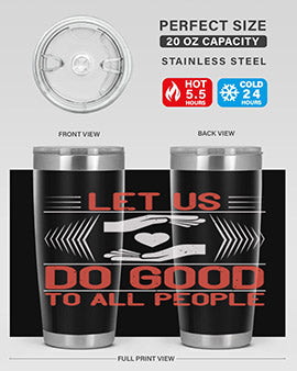 Let us do good to all people Style 42#- volunteer- Tumbler