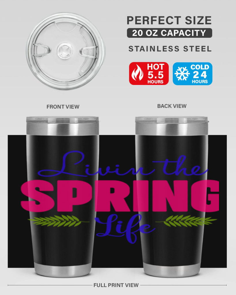Livin the Spring Life 314#- spring- Tumbler