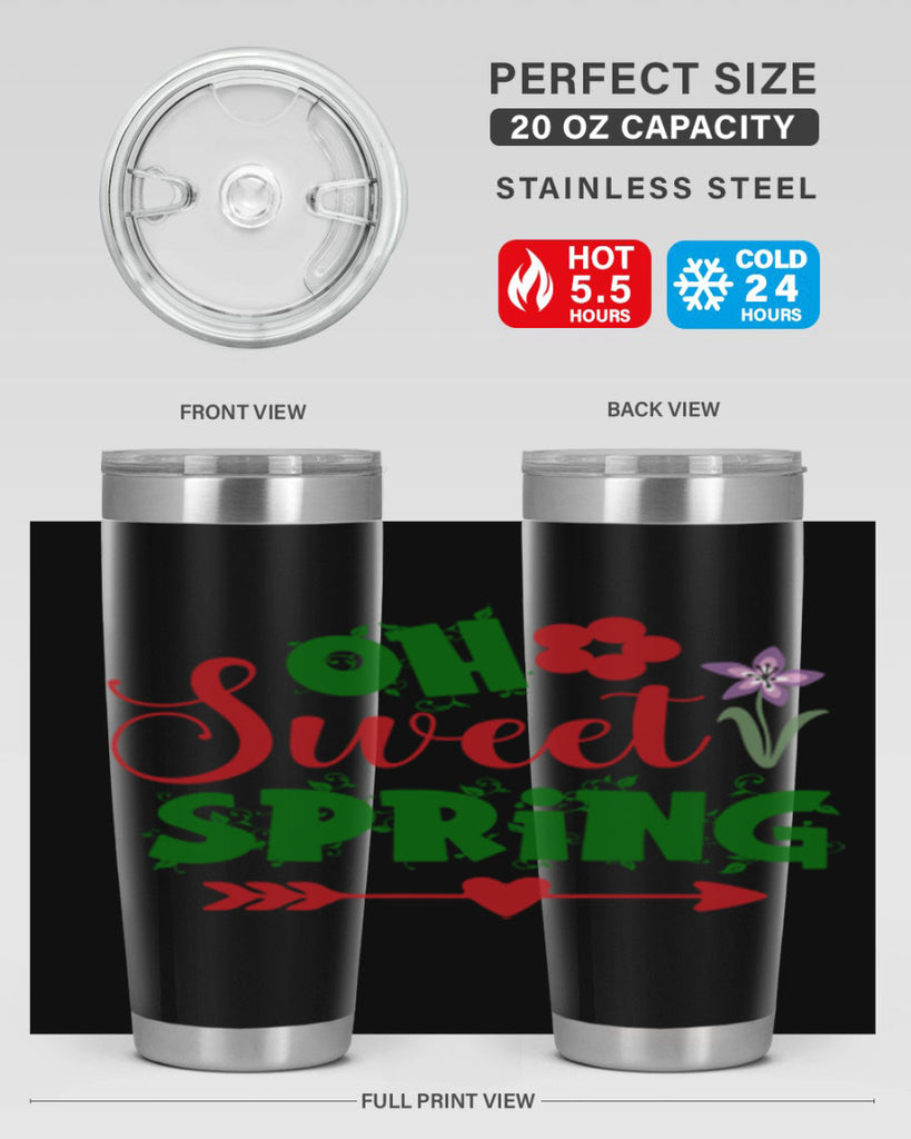 Oh Sweet Spring 385#- spring- Tumbler