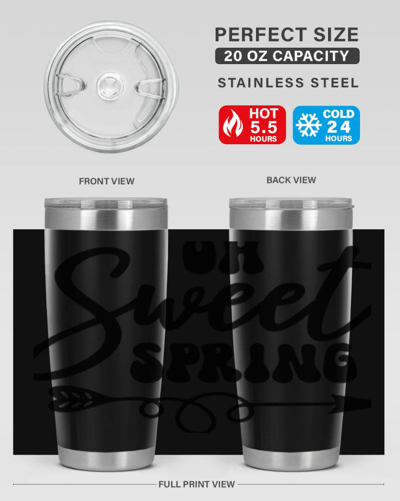 Oh Sweet Spring379#- spring- Tumbler