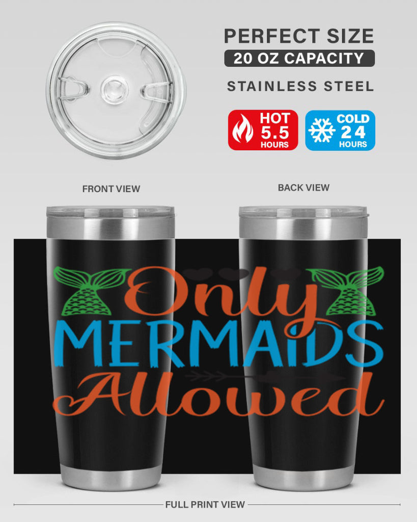 Only Mermaids Allowed 531#- mermaid- Tumbler