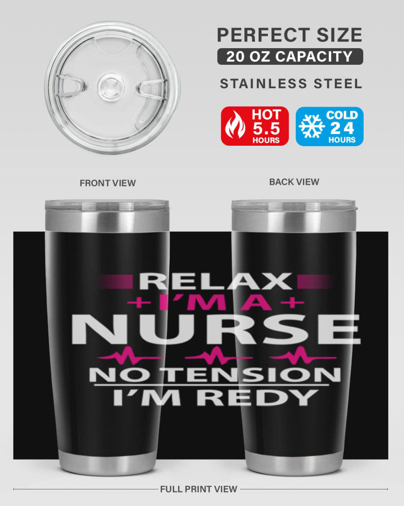 Relax i am nurse no tension Style 334#- nurse- tumbler