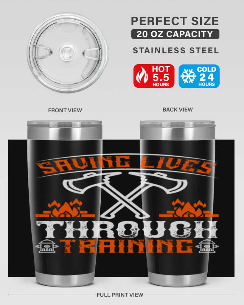 Saving lives through training Style 32#- fire fighter- tumbler