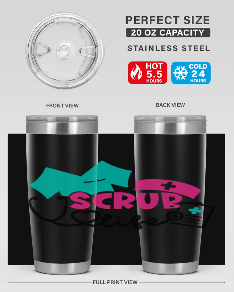Scrub Life Style Style 47#- nurse- tumbler