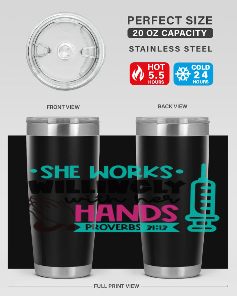 She Works Willingly With Her Hands Proverbs Style Style 41#- nurse- tumbler