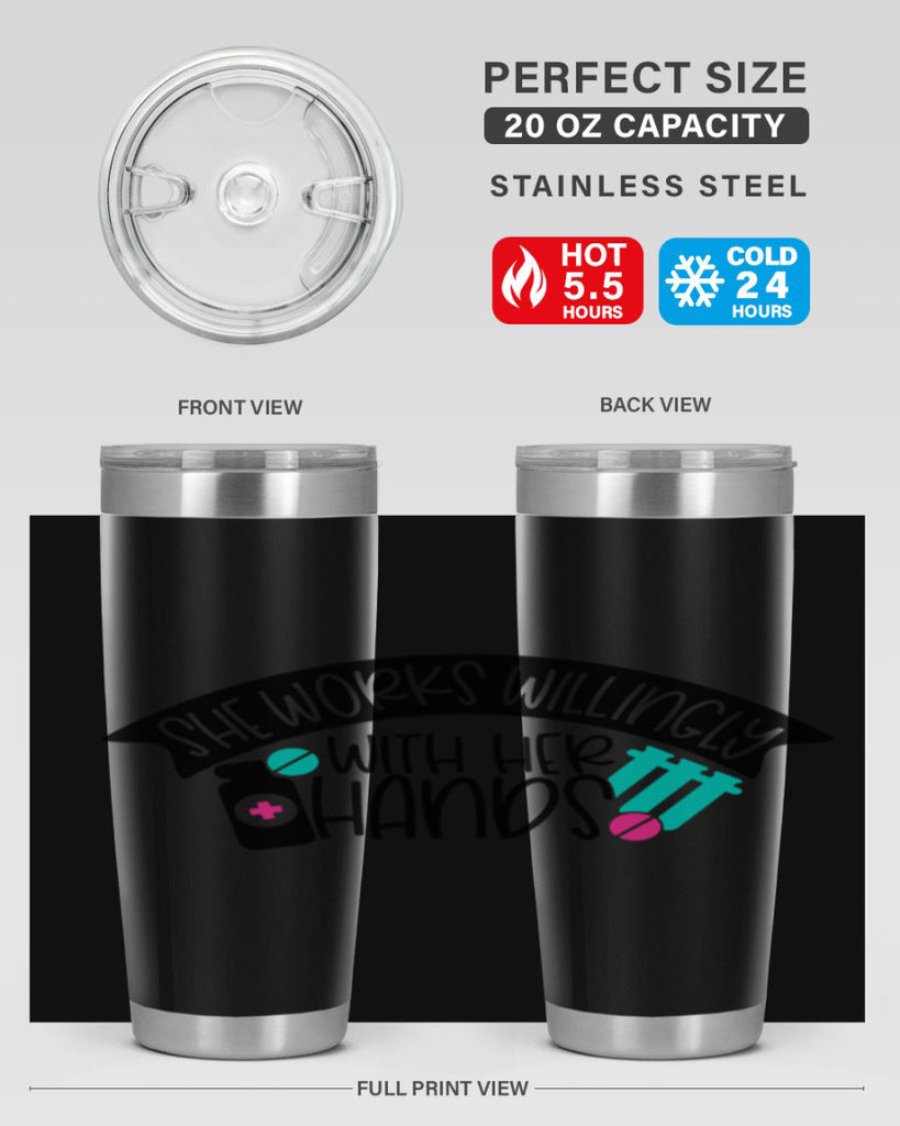 She Works Willingly With Her Hands Style Style 40#- nurse- tumbler