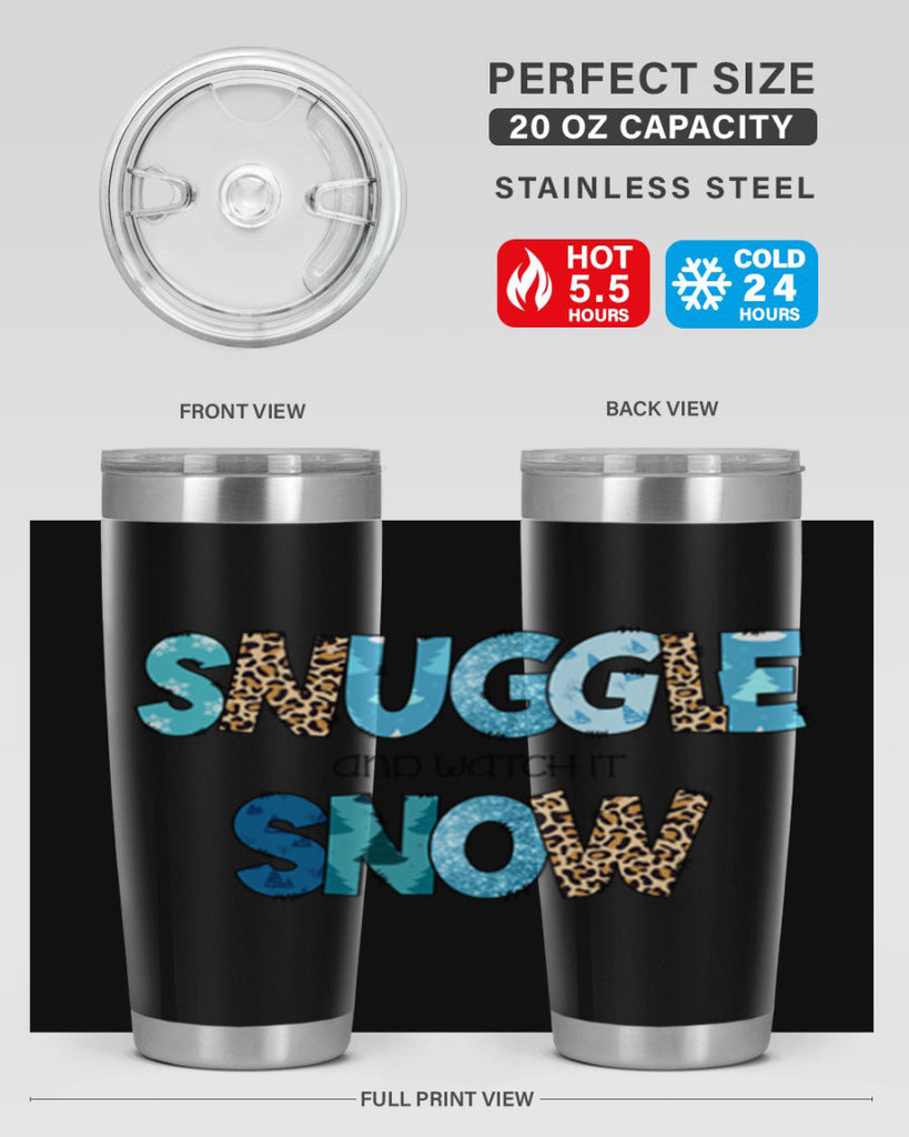 Snuggle and watch it snow 392#- winter- Tumbler