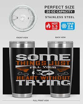 Some things just fill your Heart Without Trying Style 149#- dog- Tumbler