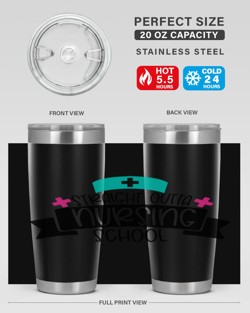 Straight Outta Nursing School Style Style 27#- nurse- tumbler
